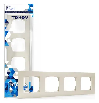Рамка 4-м Pixel универс. беж. TOKOV ELECTRIC TKE-PX-RM4-C02